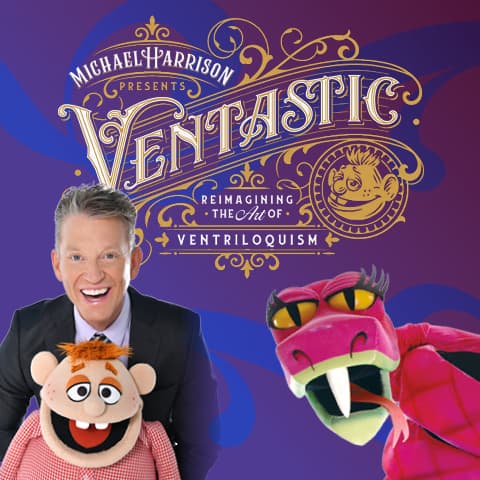Michael Harrison: VENTASTIC - REIMAGINING VENTRILOQUISM